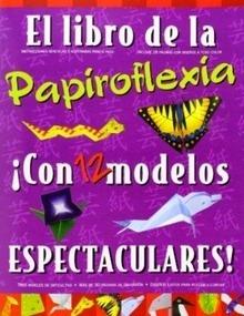 Libro de la Papiroflexia, el