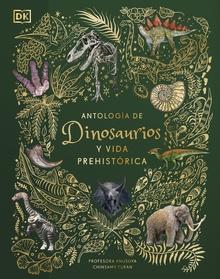 9780241583340 Antología de dinosaurios y vida prehistórica (Álbum ilustrado)