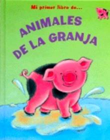 Mi Primer Libro Animales Granja