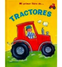 Mi Primer Libro Tractores