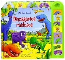 Los Dinosaurios Ruidosos