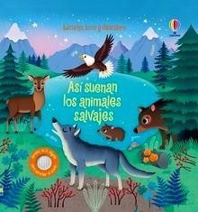 Así suenan los animales salvajes