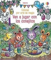 Ven a jugar con los conejitos