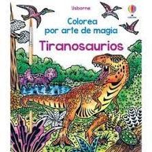 TIRANOSAURIOS COLOREA POR ARTE DE MAGIA