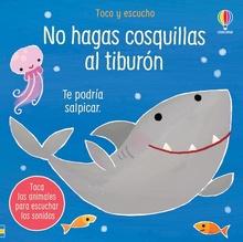 No hagas cosquillas al tiburón