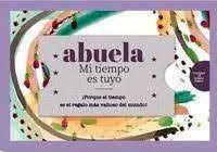 Abuela - mi tiempo es tuyo