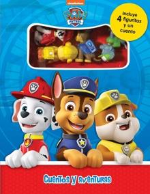 Paw Patrol ("Cuentos y Aventuras") - Paw Patrol   Patrulla Canina