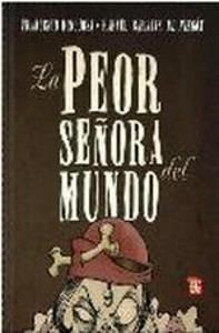 La Peor Señora del Mundo