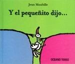 Y el Pequeñito Dijo... 'Con Desplegables'