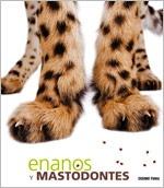 Enanos y Mastodontes