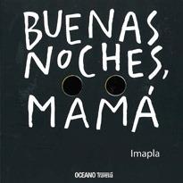 Buenas Noches Mamá
