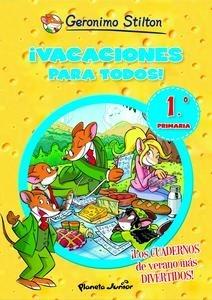 Geronimo Stilton ¡ Vacaciones para Todos! 1º de Primaria
