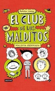 El Club de los Malditos (Maldita Hermana)