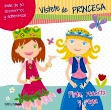 Vístete de Princesa