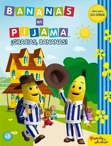 Bananas en Pijama Gracias Bananas