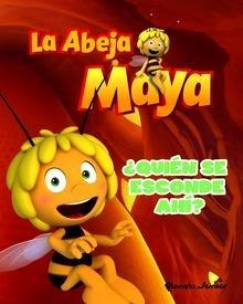 La Abeja Maya. ¿Quién se Esconde Ahí?
