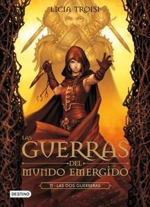 Las Dos Guerreras 'Las Guerras del Mundo Emergido 2'