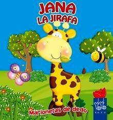 Jana la Jirafa 'Marionetas de Dedo'