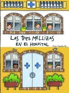 Las Tres Mellizas en el Hospital