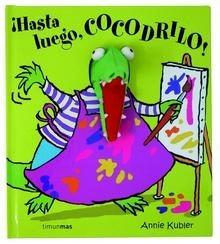 Hasta Luego, Cocodrilo