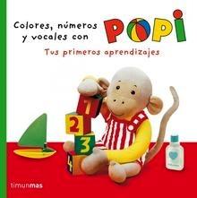 Colores, Números y Vocales con Popi 'Tus Primeros Aprendizajes'