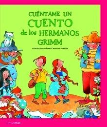 Cuéntame un Cuento de los Hermanos Grimm