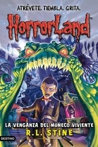 La Venganza del Muñeco Viviente 'Horrorland 1'