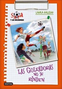 9788408092896 Sara y las Goleadoras Goledoras no se Rinden