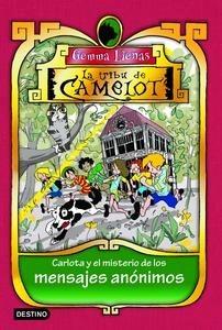 Carlota y el Misterio de los Mensajes Anónimos 'La Tribu de Camelot 9'