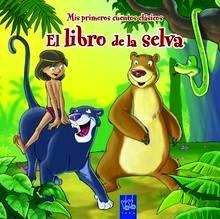 Mis Primeros Clasicos el Libro de la Selva