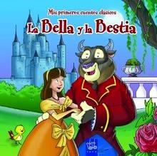 Mis Primeros Clasicos la Bella y la Bestia