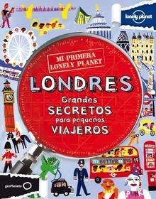 Londres Grandes Secretos para Pequeños Viajeros