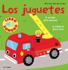 Los juguetes. Mi primer libro de sonidos
