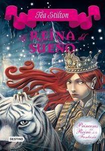 La Reina del Sueño 'Princesas del Reino de la Fantasía 6'