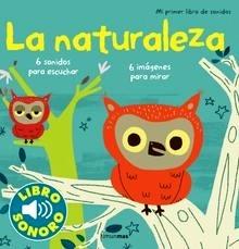 La Naturaleza. mi Primer Libro de Sonidos