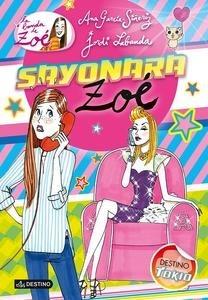 Sayonara, Zoé 'La  banda de Zoé  6'