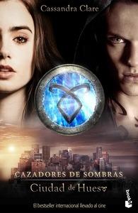 Ciudad de hueso. Cazadores de sombras 1 'Cazadores de sombras 1'