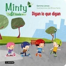 Minty, el Hada. Digan lo que Digan