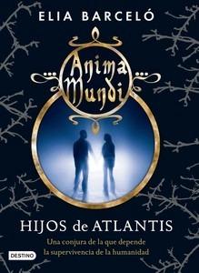 Hijos de Atlantis 'Anima Mundi 2'
