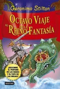 Octavo Viaje al Reino de la Fantasía '¡Descubre el Perfume de las Hadas y el Tufo de las Brujas!'