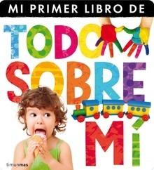 Todo sobre Mí 'Mi Primer Libro de'