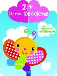 Aprendo los Colores +2 'Con Adhesivos Reutilizables'