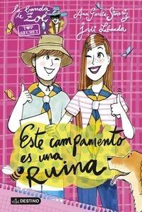 Este Campamento Es una Ruina 'La Banda de Zoé Top Secret 3'
