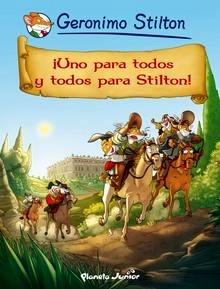 ¡Uno para Todos y Todos para Stilton! 'Cómic Geronimo Stilton 15'