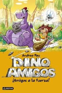 Amigos a la Fuerza 'Dianoamigos 1'