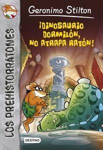 ¡Dinosaurio Dormilón no Atrapa Ratón! 'Prehistorratones 7'