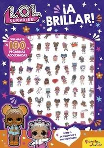 L.O.L. Surprise! ¡A brillar!