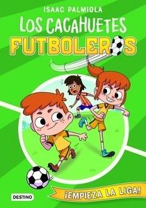 Los Cacahuetes futboleros 1. ¡Empieza la liga!