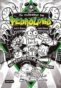El cuaderno de Pedroloko. ¡No despiertes al monstruo!