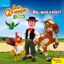 La granja de Zenón. ¡Ay, qué calor!